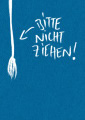 bitte nicht ziehen
